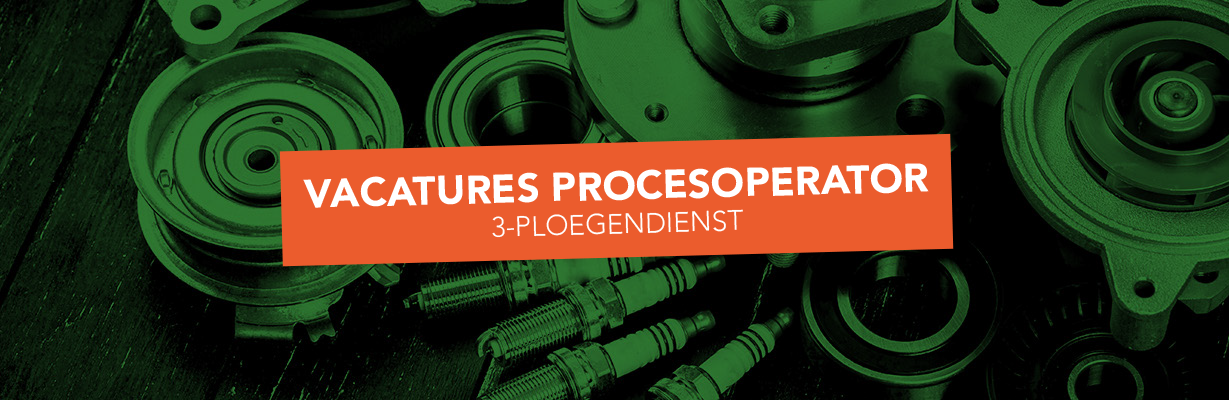 Vacatures procesoperator 3-ploegendienst